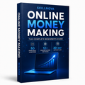 Online Money Making: The Complete Beginner’s Guide – 50-Page Digital Ebook