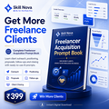 Freelancer Client Acquisition AI Prompt Book | Skill Nova
