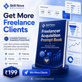 Freelancer Client Acquisition AI Prompt Book | Skill Nova